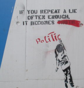 if you repeat a lie...